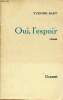 Oui, l'espoir - Roman.. Baby Yvonne