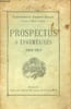 Institution Sainte-Marie Bourg-de-P&eacute;age (Dr&ocirc;me) - Prospectus & &eacute;ph&eacute;m&eacute;rides 1910-1911.. Collectif