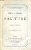 Quelques heures de solitude - 4e &eacute;dition - Collection Biblioth&egrave;que Saint-Germain.. Madame Bourdon