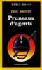 Pruneaux d'agents - Collection s&eacute;rie noire n&deg;2011.. Kristy Eric