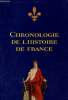 Chronologie de l'histoire de France.. Collectif