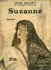 Suzanne - Roman - Collection l'Amour.. Daudet Léon