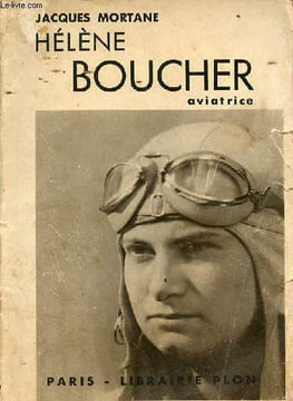 Hélène Boucher aviatriace.. Mortane Jacques