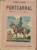 Pontcarral - Collection la vie exaltante.. Cahuet Albéric