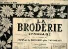 La Broderie Lyonnaise journal de broderies pour trousseaux n°1137 58e année 1er novembre 1956.. Collectif