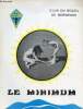 Le Minimum Club du Soleil de Bordeaux n°43 janvier 1975 - Editorial - dix ans - échos de l'assemblée générale - comité directeur - tarif 75 - rapport ...