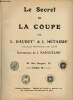 Le secret de la coupe.. L.Gaudet & J.Métairie