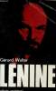 Lénine - Edition du centenaire revue et augmentée.. Walter Gérard