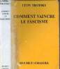 Commen vaincre le fascisme.. Trotsky Léon