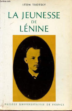 La jeunesse de Lénine - Collection hier.. Trotsky Léon