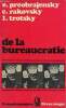 De la bureaucratie - Collection livres rouges.. Trotsky Léon & Préobrajensky & Rakovsky