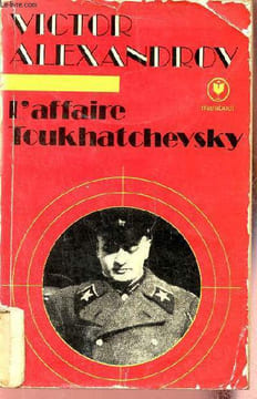 L'affaire Toukhatchevsky - Collection Bibliothèque Marabout n°1044.. Alexandrov Victor
