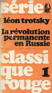 La révolution permanente en Russie - Collection Classique Rouge n°1.