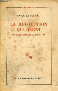 La révolution qui vient - Les voies nouvelles du socialisme.. Craipeau Yves