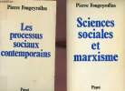 Savoirs et idéologie dans les sciences sociales - En deux tomes - Tomes 1 + 2 - Tome 1 : Sciences sociales et marxisme - Tome 2 : Les processus ...