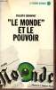 """Le Monde"" et le pouvoir - Collection la France Sauvage.". Simonnot Philippe