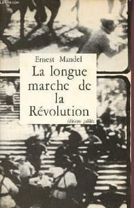 La longue marche de la Révolution.