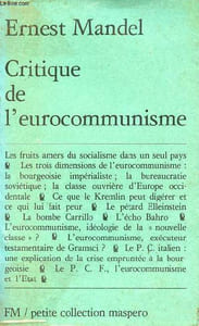 Critique de l'eurocommunisme - Petite collection maspero n°188.