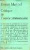 Critique de l'eurocommunisme - Petite collection maspero n°188.. Mandel Ernest