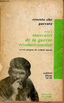Ecrits I - Souvenirs de la guerre révolutionnaire.. Che Guevara Ernesto
