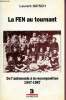 La FEN au tournant - De l'autonomie à la recomposition 1974-1987.. Batsch Laurent