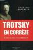 Trotsky en Corrèze généalogie d'une rumeur.. Beaubatie Gilbert & Yannick