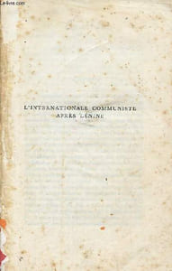 L'Internationale communiste après Lénine.