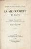 La vie ouvrière en France - Bibliothèque Internationale des sciences sociologiques.. Pelloutier Fernand & Pelloutier Maurice