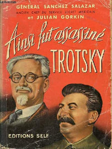 Ainsi fut assassiné Trotsky.