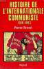 Histoire de l'internationale communiste 1919-1943.. Broué Pierre