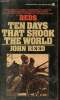 Ten days that shook the world.. Reed John