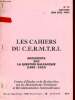 Les Cahiers du C.E.R.M.T.R.I. n°73 juin 1994 - Documents sur la question balkanique 1908-1923.. Collectif