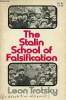 The Stalin Schoolf of Falsification.. Trotsky Leon
