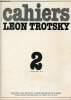 Cahiers Léon Trotsky n°2 avril juin 1979 - Trotsky l'homme (Raya Dunayevskaya) - Joseph Hansen - avec Trotsky jusqu'au dernier moment (Joseph Hansen) ...
