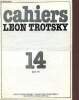 Cahiers Léon Trotsky n°14 juin 1983 - Numéro spécial Léon Sedov 1906-1938 2e partie écrits sur les Procès de Moscou - le livre rouge sur les procès de ...