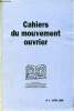 Cahiers du mouvement ouvrier n°1 avril 1998 - Pourquoi les cahiers du mouvement ouvrier ? - du bon usage des archives comment les archives révèlent ce ...