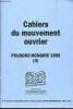 Cahiers du mouvement ouvrier n°32 oct.nov.déc. 2006 - Le POUM face au comité central des milices (II) - introduction à la Hongrie libérée - une ...