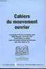 Cahiers du mouvement ouvrier n°35 juillet aout septembre 2007 - 145 ouvrières brûlées vives une facette du miracle américain 1911 - la grève des ...