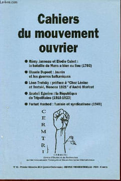 Cahiers du mouvement ouvrier n°61 janvier février mars 2014 - La bataille du Mans a bien eu lieu 1793 - Jaurès et les guerres balkaniques - préface à ...