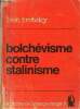 Bolchévisme contre stalinisme.. Trotsky Léon