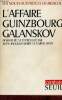 Les nouveaux procès de Moscou - L'affaire Guinzbourg Galanskov - Collection Combats.. Marie Jean-Jacques & Head Carol