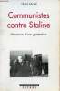 Communistes contre Staline - Massacre d'une génération.. Broué Pierre