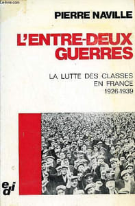 L'entre-deux guerres - La lutte des classes en France 1927-1929 - Collection matériaux pour l'histoire du mouvement communiste en France.