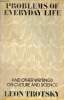 Problems of everyday life and other writings on culture & science.. Trotsky Leon