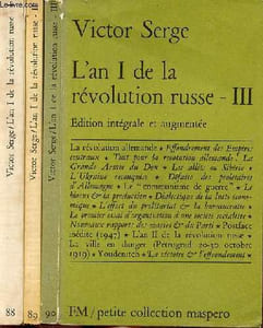 L'an I de la révolution russe - En 3 tomes - Tomes 1+2+3 - Edition intégrale et augmentée - Petite collection maspero n°88-89-90.