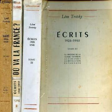 Ecrits 1928-1940 - En 3 tomes - Tomes 1 + 2 + 3 .. Trotsky Léon