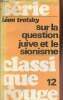 Sur le sionisme - Classique rouge n°12.. Trotsky Léon
