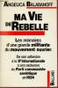 Ma vie de rebelle - Les mémoires d'une grande militante du mouvement ouvrier - De son adhésion à la IIe Internationale à son exclusion du Parti ...