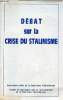 Débat sur la crise du stalinisme.. Collectif