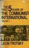 The first 5 years of the communist international - Volume 2.. Trotsky Léon